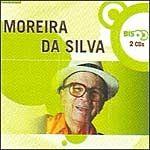 Portada de Álbum "Série Bis: Moreira da Silva", de Moreira da Silva