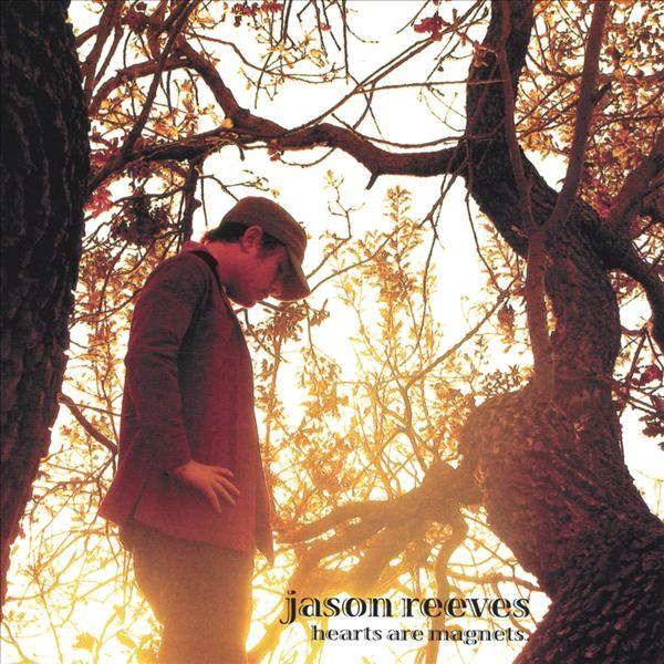 Portada de Álbum "Hearts Are Magnets", de Jason Reeves