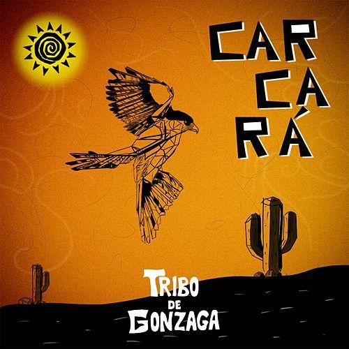 Capa do Single/EP "Carcará (Releitura do Sucesso da MPB)", de Tribo de Gonzaga