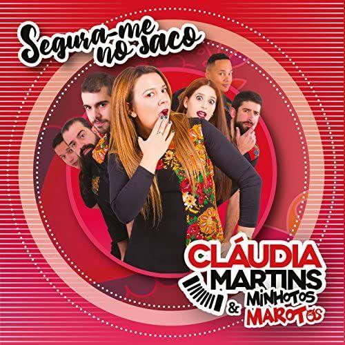 Album cover of "Segura-me No Saco" by Cláudia Martins & Minhotos Marotos