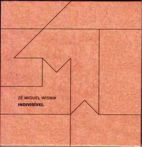 Portada de Álbum "Indivisivel", de José Miguel Wisnik