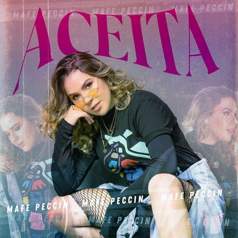 Portada de Sencillo/EP "Aceita", de Mafe Peccin