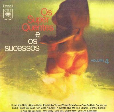Portada de Álbum "E Os Sucessos (Vol. 4)", de Os Super Quentes