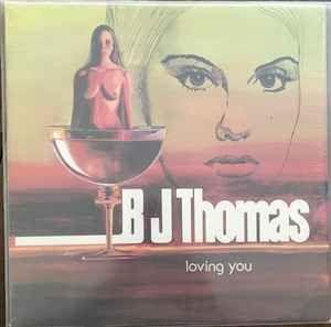 Portada del álbum "Loving You", de B.J. Thomas