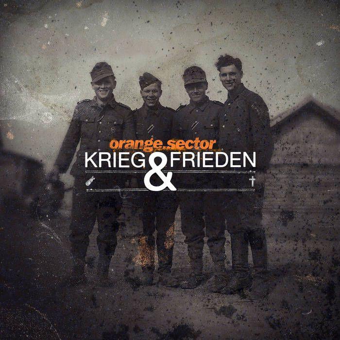 Portada del álbum "Krieg & Frieden", de Orange Sector