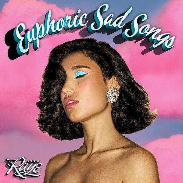 Capa do álbum "Euphoric Sad Songs", de RAYE