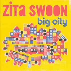 Portada de Álbum "Big City", de Zita Swoon