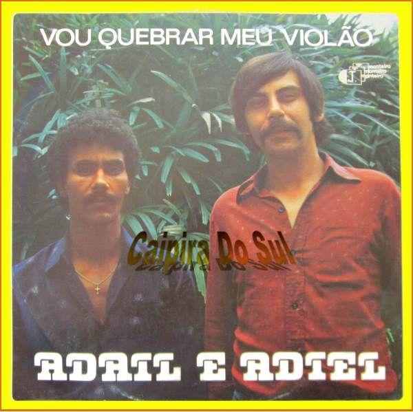 Capa do Álbum "Vou Quebrar Meu Violão", de Adail e Adiel