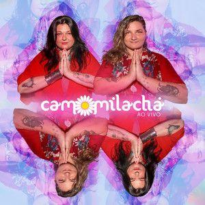 Capa do Álbum "Camomila Chá (Ao Vivo)", de Camomila Chá