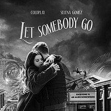 Portada del álbum "Let Somebody Go (feat. Coldplay)", de Selena Gomez