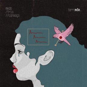 Portada de Sencillo/EP "Medo, Frio, Cansaço", de Terra Mãe