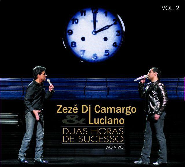 Capa do Álbum "2 Horas de Sucesso (Ao Vivo) (Vol. 2)", de Zezé Di Camargo & Luciano