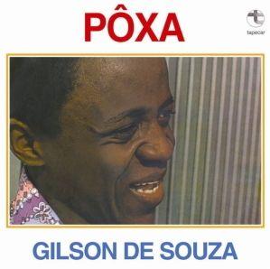 Portada de Álbum "Pôxa", de Gilson de Souza