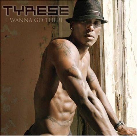 Capa do Álbum "I Wanna Go There", de Tyrese