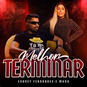 Capa do álbum "Melhor Terminar", de Evoney Fernandes