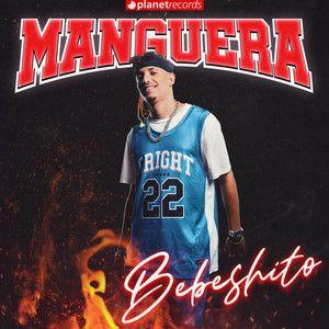 Capa do Single/EP "Manguera", de BEBESHITO
