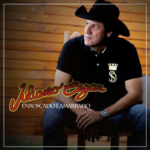 Portada de Álbum "Enroscado e Amarrado", de Juliano Cezar