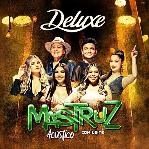Portada del álbum "DeLuxe (Acústico)", de Mastruz Com Leite