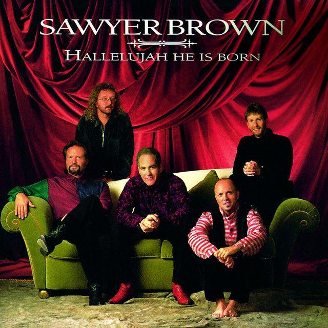 Portada de Álbum "Hallelujah He Is Born", de Sawyer Brown