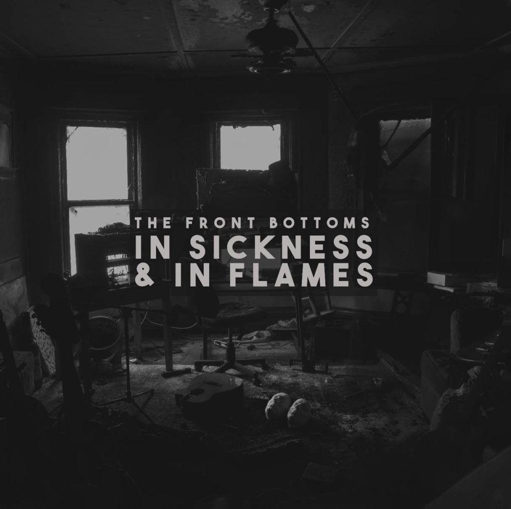 Portada de Álbum "In Sickness & In Flames", de The Front Bottoms