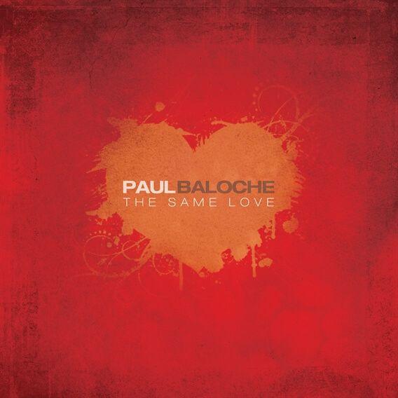Portada de Álbum "The Same Love", de Paul Baloche