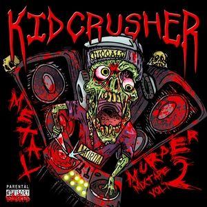 Portada de Álbum "Metal Murder Mixtape Vol. 2", de Kidcrusher