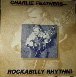 Portada de Álbum "Rockabilly Rhythm!", de Charlie Feathers