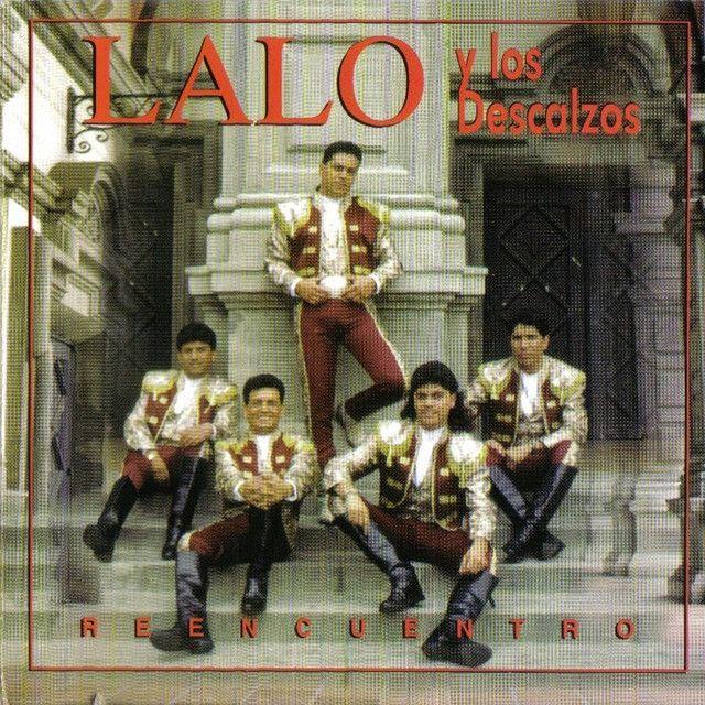 Capa do Album "Reencuentro", de Lalo Y Los Descalzos