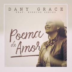 Capa do Single/EP "Poema de Amor ", de Dany Grace