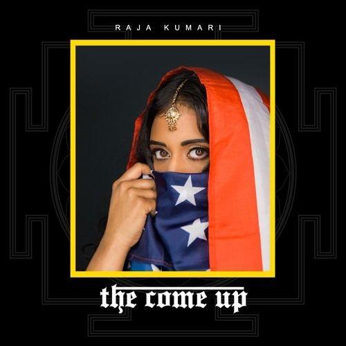 Portada de Álbum "The Come Up", de Raja Kumari
