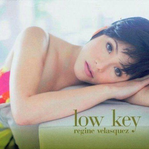 Album cover of "Low Key" by Regine Velasquez
