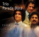 Portada de Álbum "Para Sempre ", de Trio Parada Dura