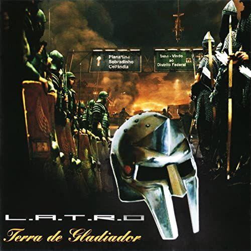 Capa do Álbum "Terra de Gladiador", de Latro