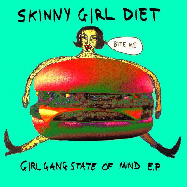 Portada de Sencillo/EP "Girl Gang State Of Mind", de Skinny Girl Diet
