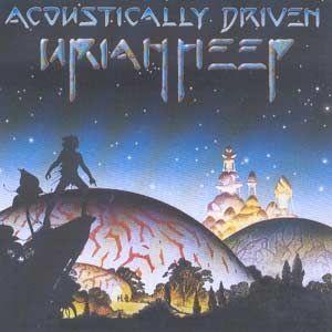 Portada de Álbum "Acoustically Driven", de Uriah Heep