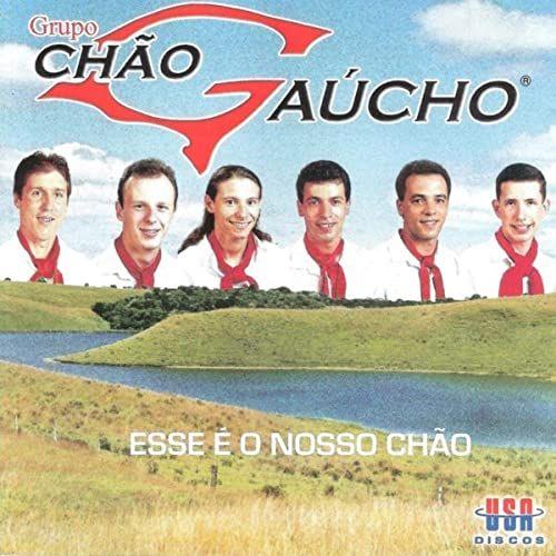 Portada de Álbum "Esse é o Nosso Chão", de Grupo Chão Gaúcho