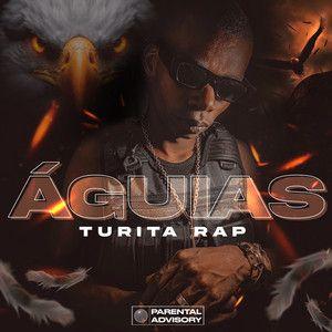 Portada de Sencillo/EP "Águias", de Turita Rap