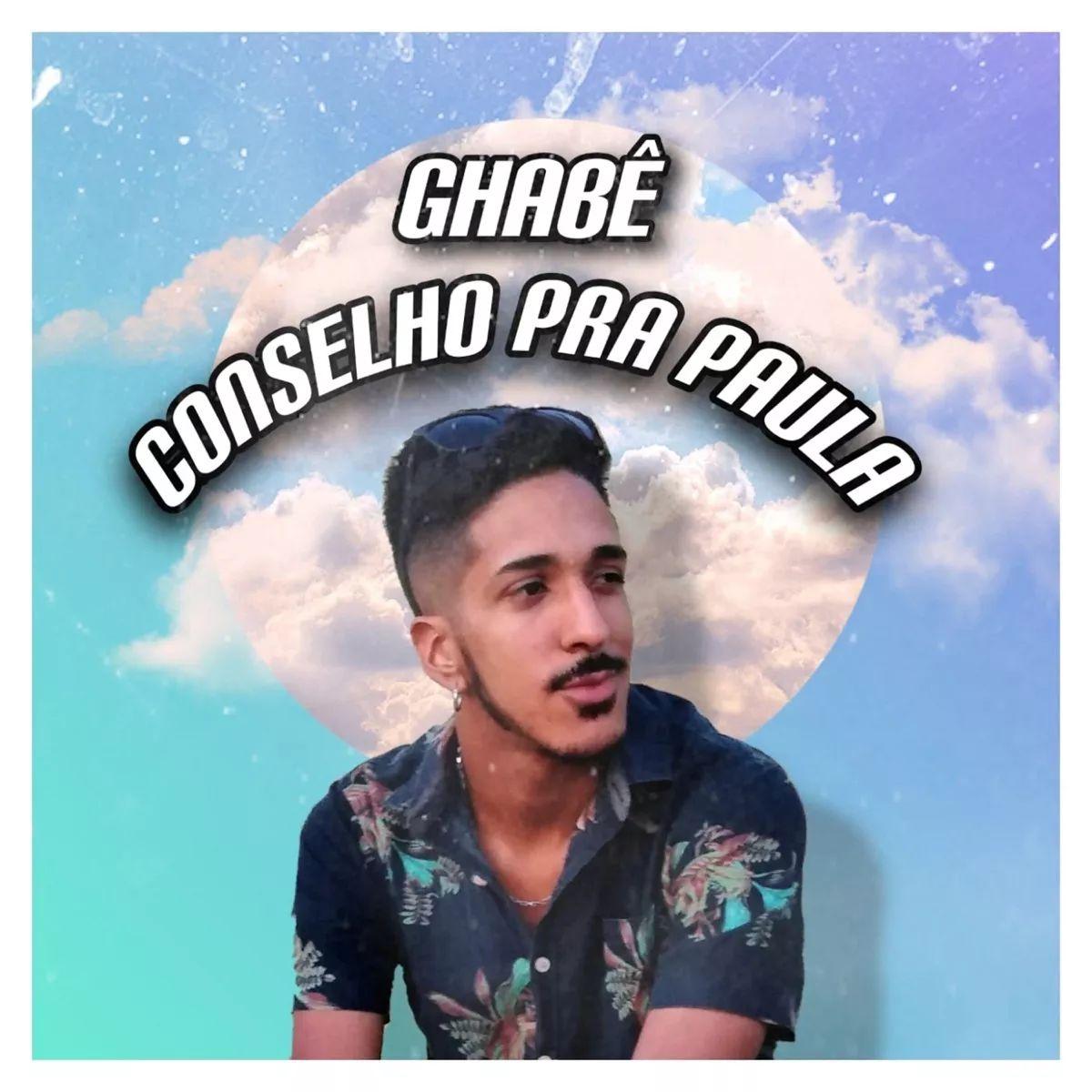 Capa do Single/EP "Conselho Pra Paula", de Ghabê