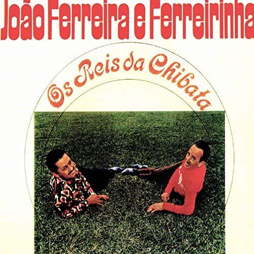 Portada de Álbum "Os Reis Da Chibata", de João Ferreira e Ferreirinha