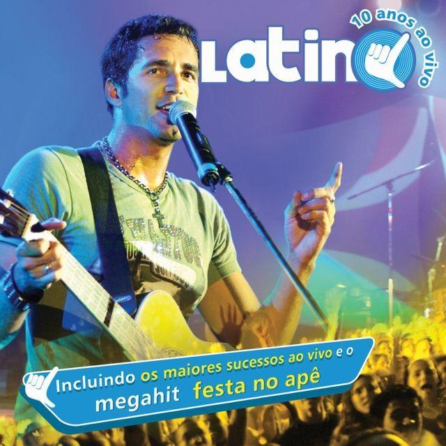Capa do Álbum "Ao Vivo: 10 Anos", de Latino