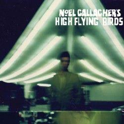 Portada de Álbum "Noel Gallagher's High Flying Birds", de Noel Gallagher’s High Flying Birds