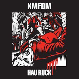 Capa do Álbum "Hau Ruck", de Kmfdm