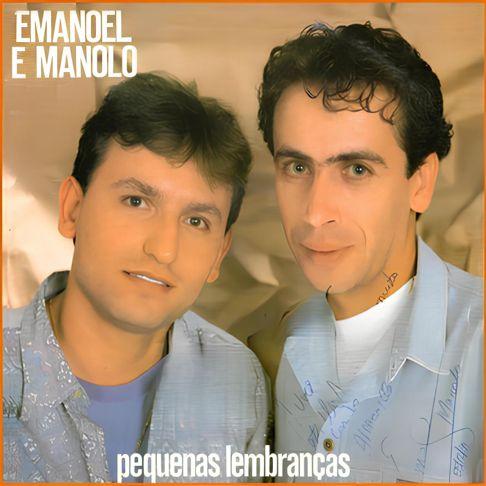 Portada de Álbum "Pequenas Lembranças", de Emanoel e Manolo