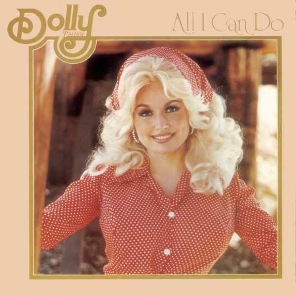 Portada del álbum "All I Can Do", de Dolly Parton