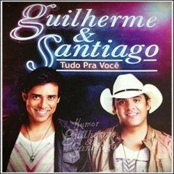 Album cover of "Tudo Pra Você" by Guilherme & Santiago