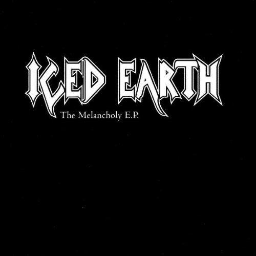Portada de Álbum "The Melancholy E.P.", de Iced Earth