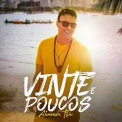 Capa do Single/EP "Vinte e Poucos", de Alexandre Thai