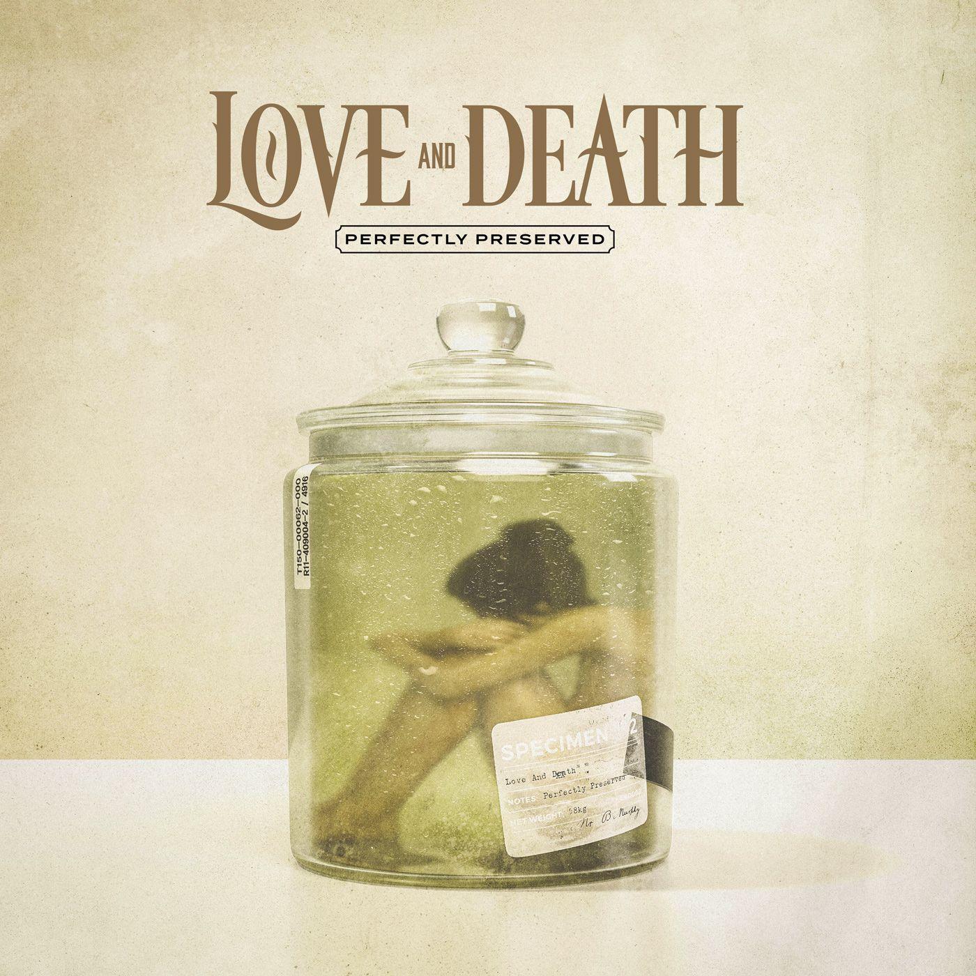Portada de Álbum "Perfectly Preserved", de Love and Death