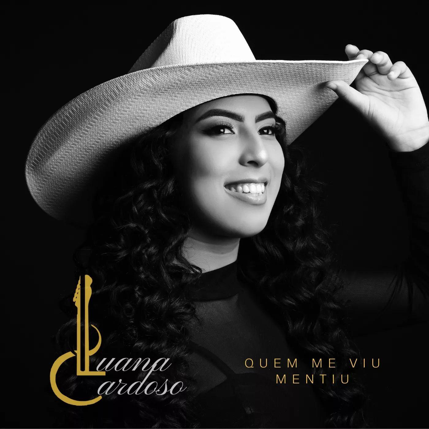 Album cover of "Quem Me Viu Mentiu" by Luana Cardoso
