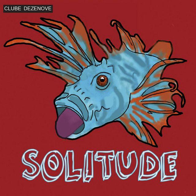 Portada de Álbum "Solitude", de Clube Dezenove